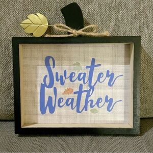 Sweater Weather Block Sign